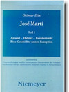 Cover "José Martí. Teil I: Apostel - Dichter - Revolutionär"