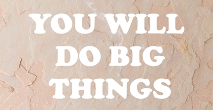 Geiwipraktika You Will Do Big Things