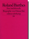Cover "Roland Barthes. Eine intellektuelle Biographie"
