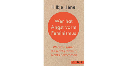 Buchcover Wer hat Angst vorm Feminismus