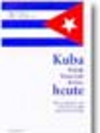 Cover "Kuba heute. Politik, Wirtschaft, Kultur."