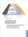Bossen, A./Jank, B. (Hg.) (2018): Musikarbeit im Kontext von Inklusion und Integration. Projektberichte und Studienmaterial