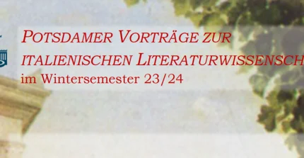 Bild Potsdamer Vorträge zur Italianistik 2023 2024
