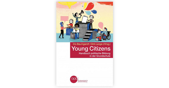 Buchcover: Iris Baumgardt / Dirk Lange (Hrsg.): Young Citizens. Handbuch Politische Bildung In der Grundschule