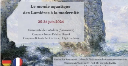 Tagung „Le monde aquatique des Lumières à la modernité“ Uni Potsdam