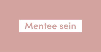 Mentee sein