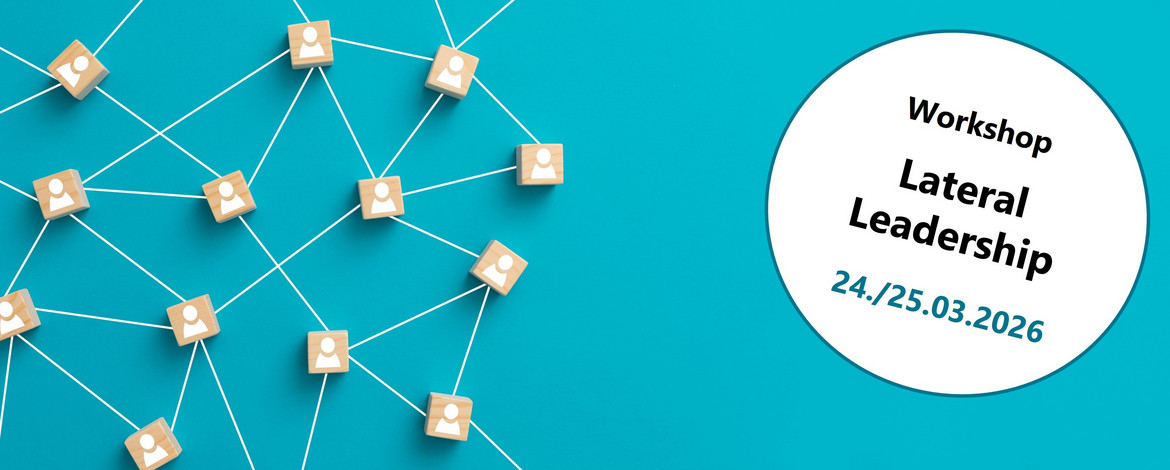 Eine aufgezeichnete Netzstruktur mit Steinchen, auf denen Figuren abgebildet sind und die an den Knotenpunkten platziert sind. rechts eine Bubble mit dem Hinweis auf den Workshop Lateral Leadership am 24./25.03.2026. - Lateral Leadership