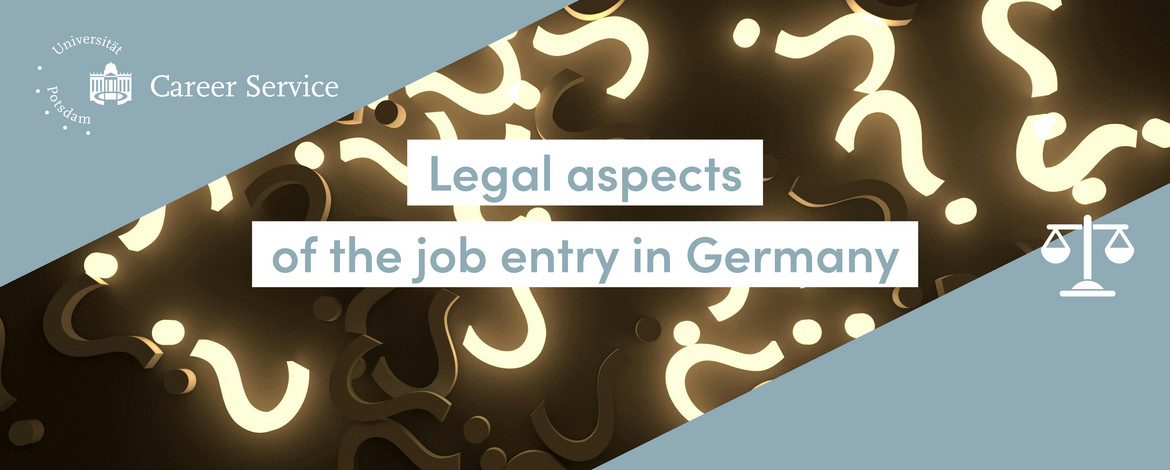 Online Lecture: Legal aspects of the job entry in Germany - 