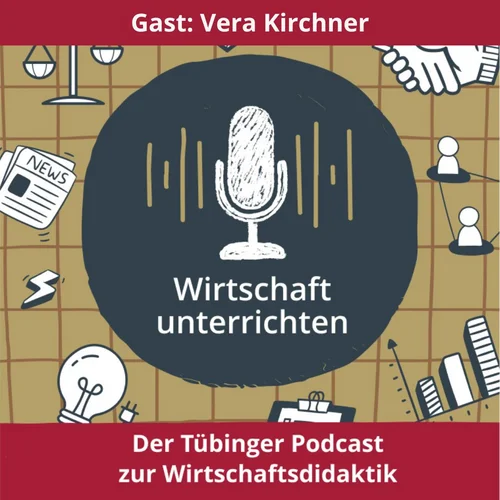 Tübinger Podcast zur Wirtschaftsdidaktik
