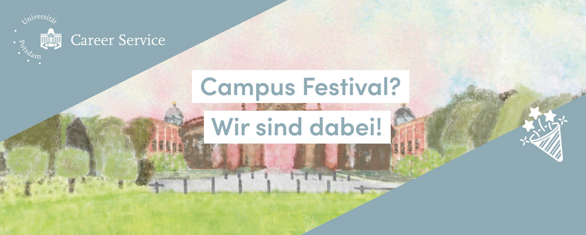 Aquarellbild vom Campus Am Neuen Palais. Darüber Text, welcher das Mitwirken des Career Service an diesem Tag ankündigt. - 
