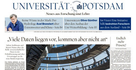 Das Bild zeigt die Beilage der Universität Potsdam im Tagesspiegel und den Potsdamer Neuesten Nachrichten erschienen ist. Beim Anklicken öffnet sich das Bild im neuen Fenster.