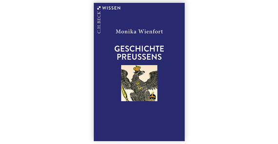 Buchcover: Monika Wienfort: Geschichte Preussens