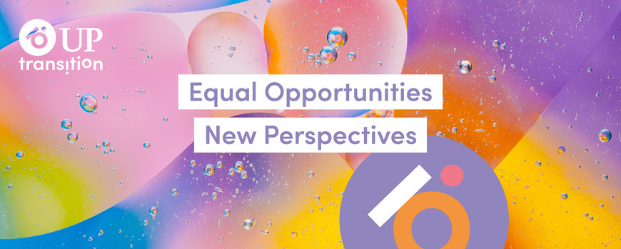 Claim of UPtransition: Equal Opportunities - New Perspectives