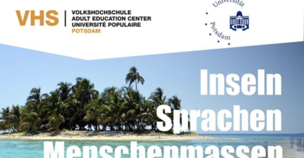 Poster Ausstellung VHS Potsdam Uni Potsdam Inseln, Sprachen, Menschenmassen: Mallorca und Yucatán