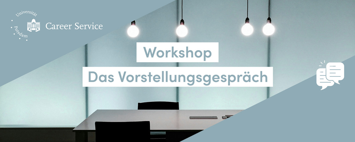 Workshop: Das Vorstellungsgespräch - 