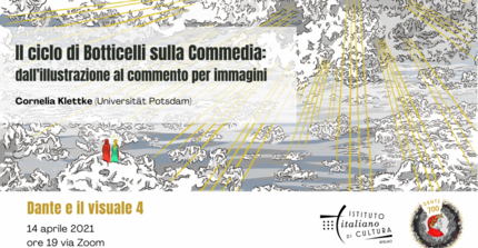 Vortrag von Prof. Dr. Cornelia Klettke "Botticellis Commedia-Zyklus: Von der Illustration zum Kommentar in Bildern", in der Reihe "Dante visuell" am Italienischen Kulturinstitut Berlin