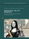 Cover Buch Zwischen Hoch-, Pop- und Alltagskultur. Aktuelle fremdsprachendidaktische Perspektiven für das Fach Französisch