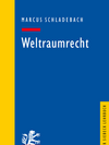 Lehrbuch Weltraumrecht