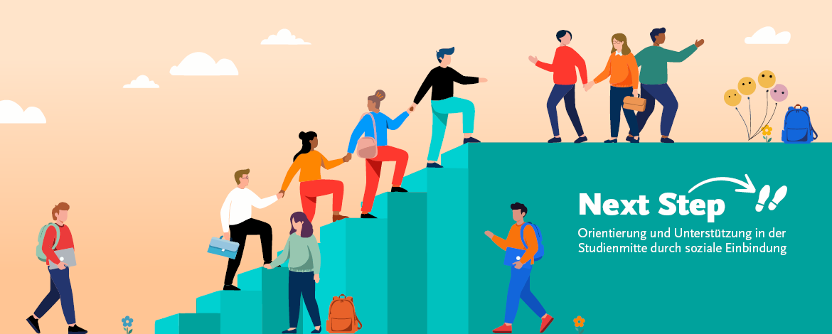  - Next Step – Orientierung und Unterstützung in der Studienmitte durch soziale Einbindung