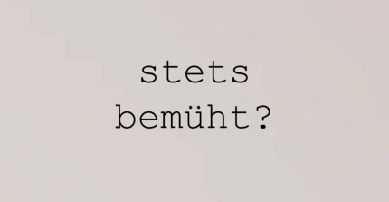 Schriftzug "stets bemüht"