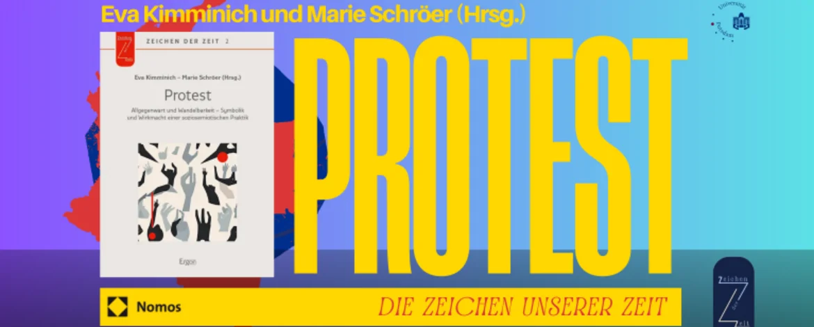 Protest: Sammelband zur 4. Internationalen Semiotischen Woche - 