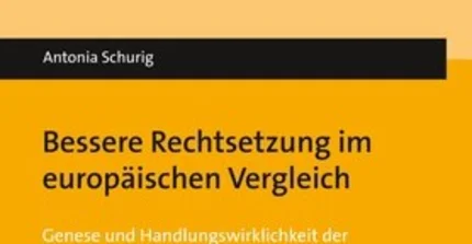 A. Schurig Bessere Rechtsetzung