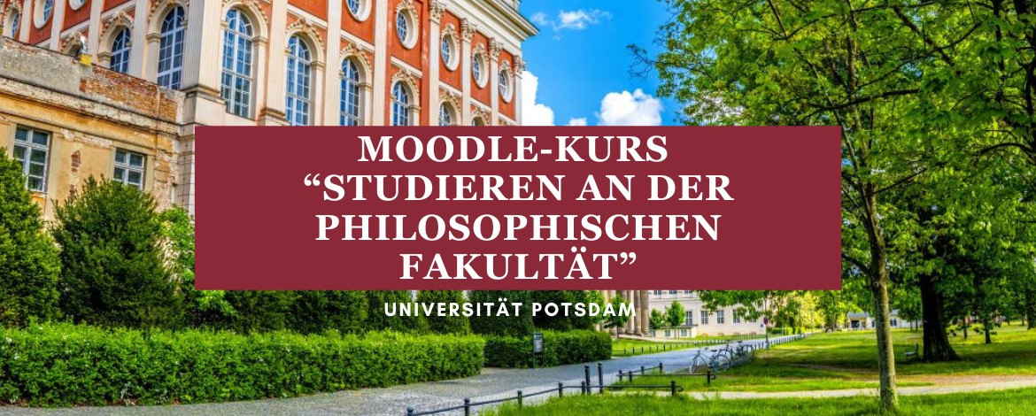 Moodle-Kurs "Studieren an der Philosophischen Fakultät" - 