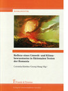 Reflexe eines Umwelt- und Klimabewusstseins in fiktionalen Texten der Romania – Eigentliches und uneigentliches Schreiben zu einem sich verdichtenden globalen Problem. Akten der Sektion 2.6. auf dem 31. Deutschen Romanistentag 2009 in Bonn. Berlin: Frank & Timme, 2010. C. Klettke und G. Maag (Hrsg.)