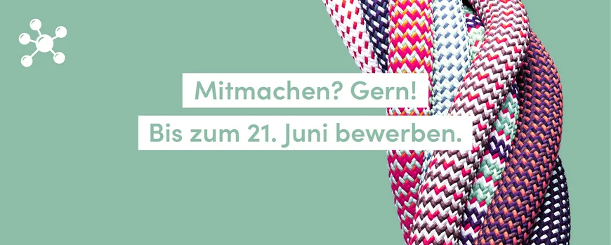 Mitmachen? Gern! Bis zum 21. Juni bewerben.