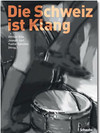 Cover "Die Schweiz ist Klang."
