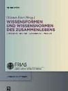 Cover "Wissensformen und Wissensnormen des ZusammenLebens. Literatur - Kultur - Geschichte - Medien."