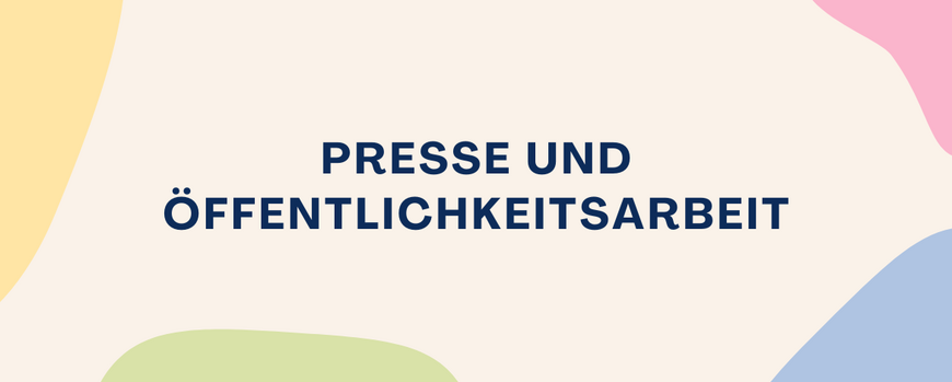 Presse und Öffentlichkeitsarbeit