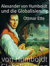 Cover "Alexander von Humboldt und die Globalisierung"