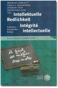 Cover "Intellektuelle Redlichkeit - Intégrité intellectuelle. Literatur - Geschichte - Kultur."