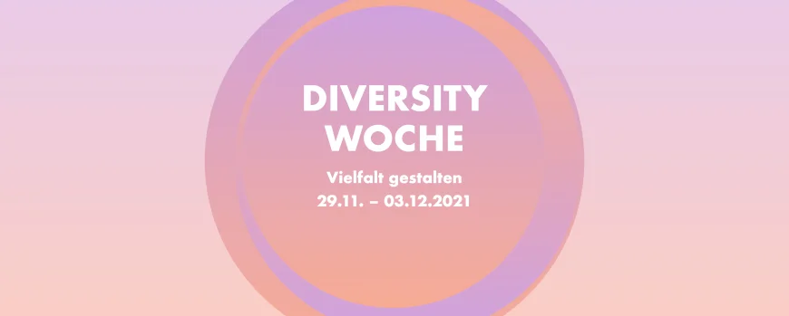 Text "Diversity Woche Vielfalt gestalten 29.11.-03.12.2021"auf buntem Hintergrund