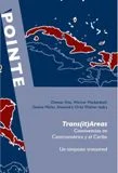Cover "Trans(it)Areas. Convivencias en Centroamérica y el Caribe. Un simposio transareal"