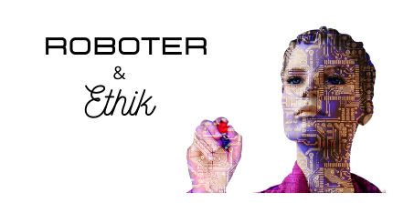 Roboter und Ethik
