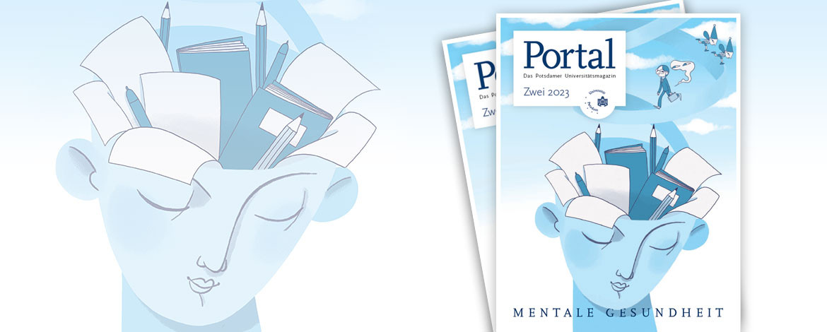 Portal Zwei 2023 - Mentale Gesundheit - Interner Link zu den Universitätsmagazinen
