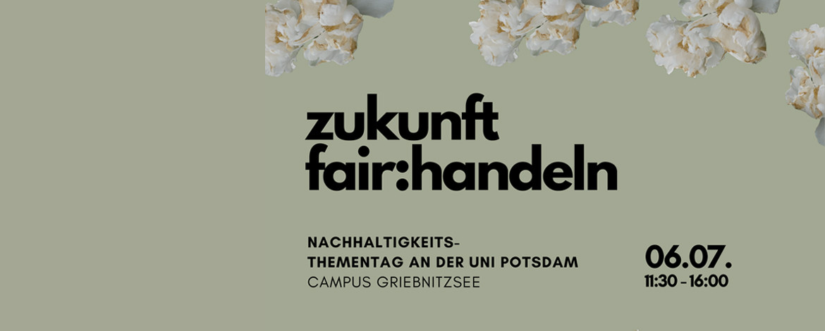 Flyer zum Nachhaltigkeits-Thementag an der Uni Potsdam