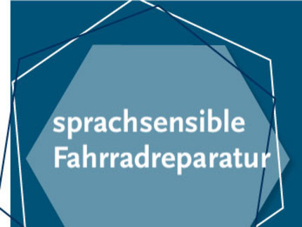 sprachsensible Fahrradreparatur