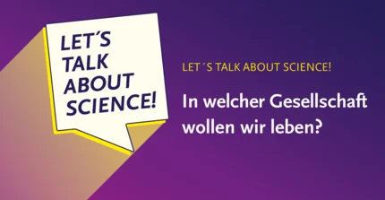 Die Sprechblase „Let’s Talk About Science!” ist auf einem blau-lila Hintergrund zu sehen.