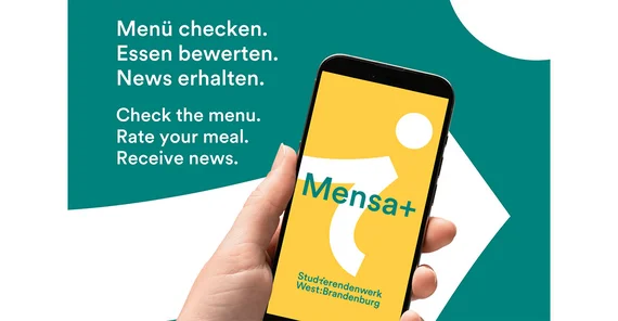 Bild von Hand, die Händy hält. Text: Mensa+ App