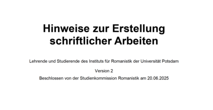 Hinweise zur Erstellung schriftlicher Arbeiten Uni Potsdam Romanistik 2025