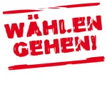 Schriftzug "Wählen Gehen"