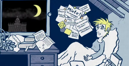 Comiczeichnung eines Studenten mit gelben Haaren und blauen Pullover. Der Gesichtsausdruck ist panisch. Er liegt im Bett und starrt in die Luft. Im Fenster vor ihm scheint ein gelber Mond im schwarzen Himmel auf die Uni. Im Zimmer liegen und hängen Unterlagen mit Schlagworten um das Studium.