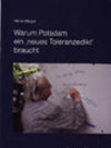 Cover von "Warum Potsdam ein ‘neues Toleranzedikt’ braucht. Text des Vortrages am 13. April 2008 im Rahmen der öffentlichen Sonntagsvorlesung "Potsdamer Köpfe" im Alten Rathaus Potsdam"