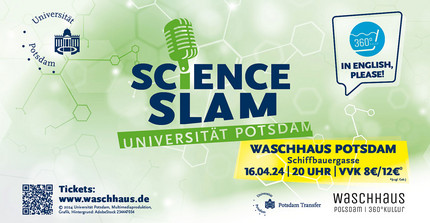 Science Slam | Universität Potsdam | Waschhaus Potsdam, Schiffbauergasse | 20.04.2024 | 20:00 Uhr | VVK 8 €/12€