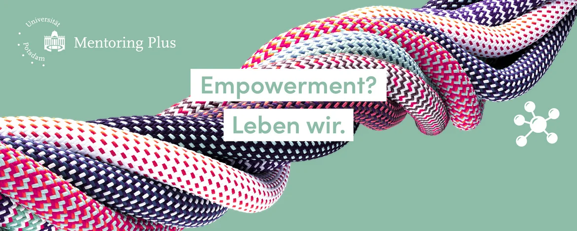 Bis 21. Juni bewerben für Mentoring Plus! Empowerment? Leben wir. - 