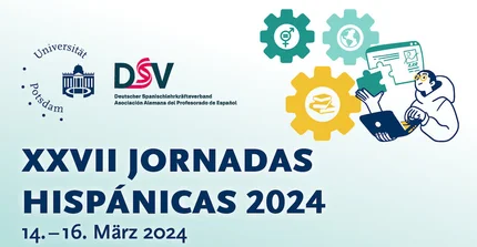 Bild Anzeige Tagung Jornadas Hispanicas 2024 an der UP vom 14. bis zum 16. März 2024