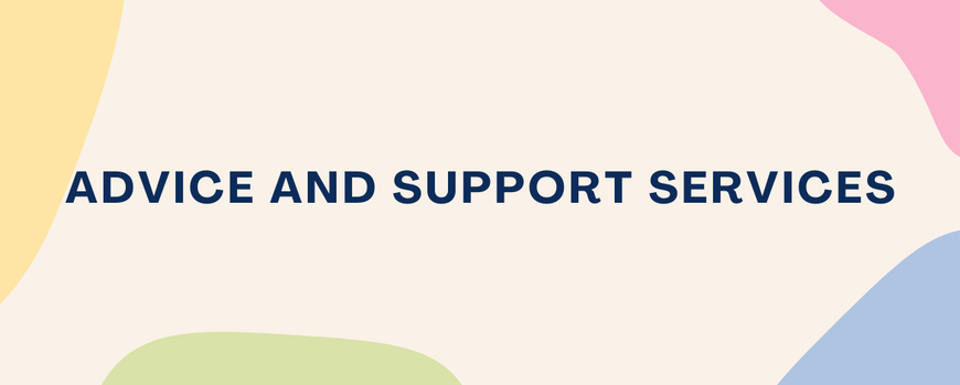 Advice and Support Services